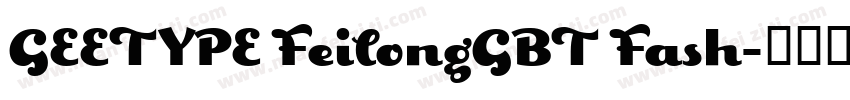 GEETYPE FeilongGBT Fash字体转换